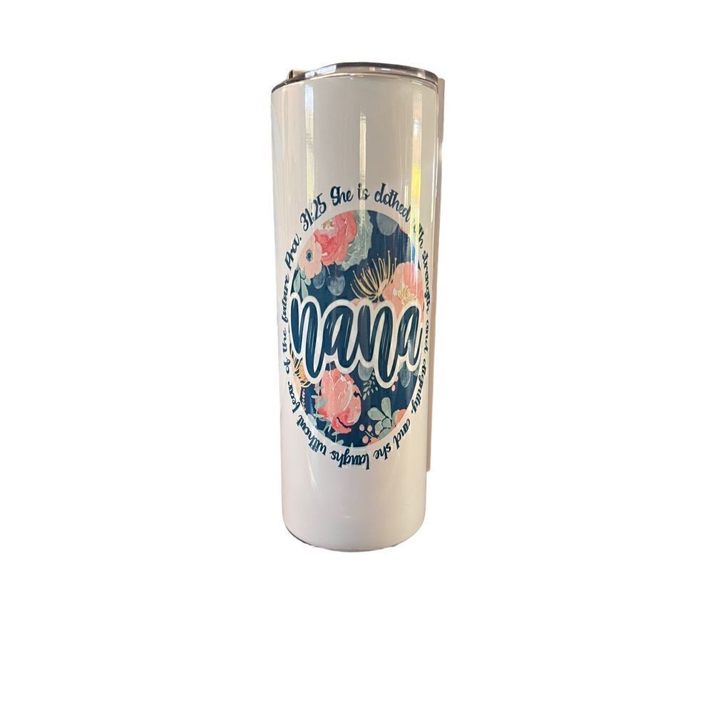 20 oz skinny white tumbler Nana prov 31:25 with metal straw